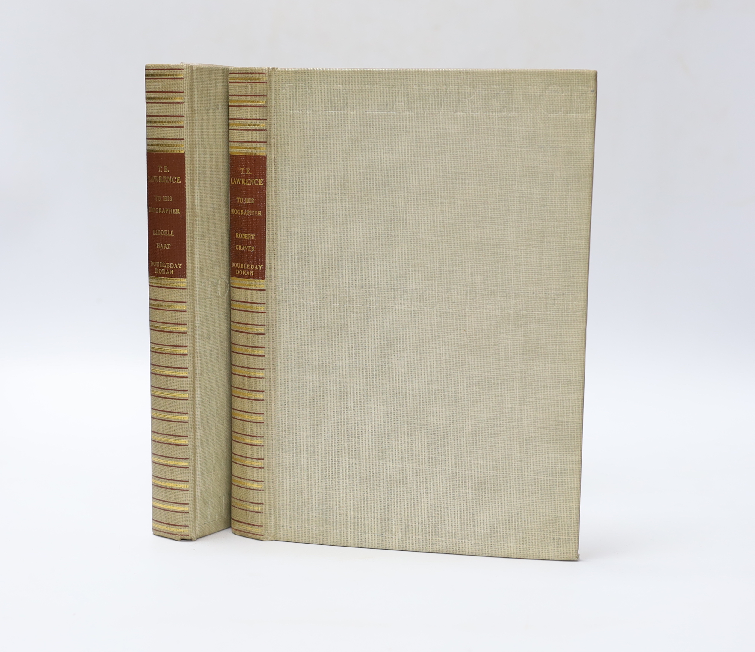 Lawrence, T.E - To His Biographer Robert Graves; To His Biographer Liddell Hard, 2 vols, 8vo, original buckram, each one of 1000 copies, signed by Graves and Liddell Hart respectively, frontispieces, t.e.g., some leaves